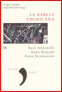 La babele americana. Lingue e identità negli Stati Uniti d’oggi