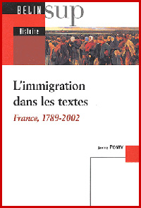 L’immigration dans les textes. France 1789-2002