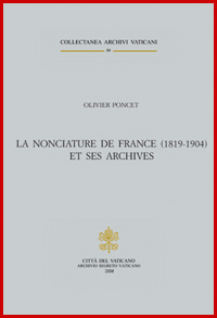  La Nonciature de France (1819-1904) et ses archives